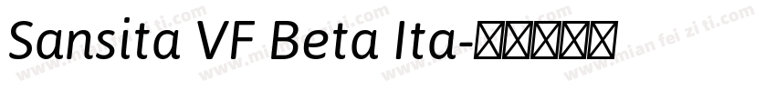 Sansita VF Beta Ita字体转换